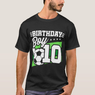 10 Year Old Soccer Football Kids 10th Birthday Boy T-Shirt