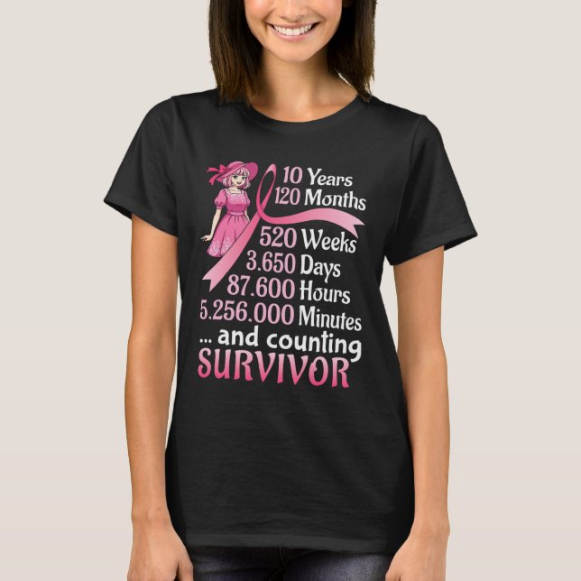 10 Years 120 Months And Counting Breast Cancer Sur T-Shirt (Front)