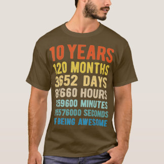 10 Years 120 Months Of Being Awesome 10th Birthday T-Shirt