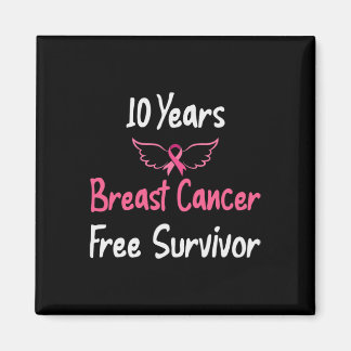 10 Years Breast Cancer Free Pink Breast Cancer Sur Magnet