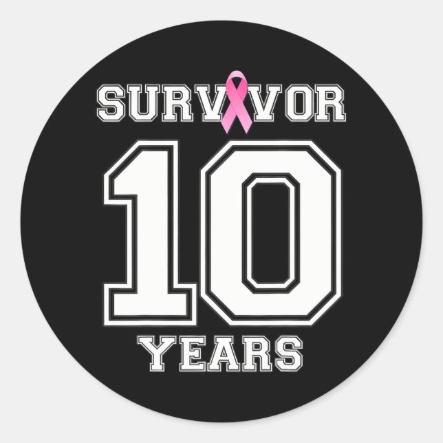 10 Years Breast Cancer Survivor For Women Pink Classic Round Sticker (Front)