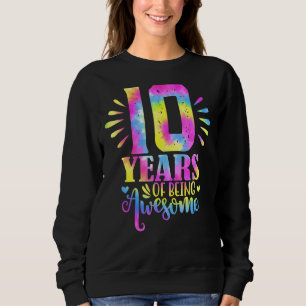 10 Years Of Being Awesome 10th Birthday Girl Sweatshirt