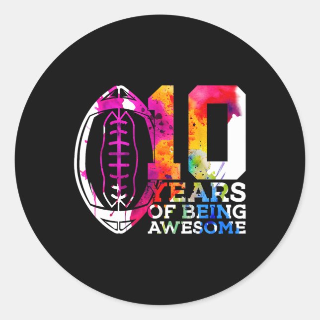 10 Years Of Being Awesome Football 10th Birthday  Classic Round Sticker (Front)