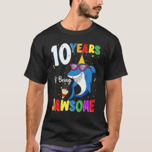 10 Years Of Being Jawsome Shark 10th Birthday 10 Y T-Shirt