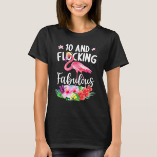 10 Years Old And Flocking Fabulous Flamingo Girl B T-Shirt