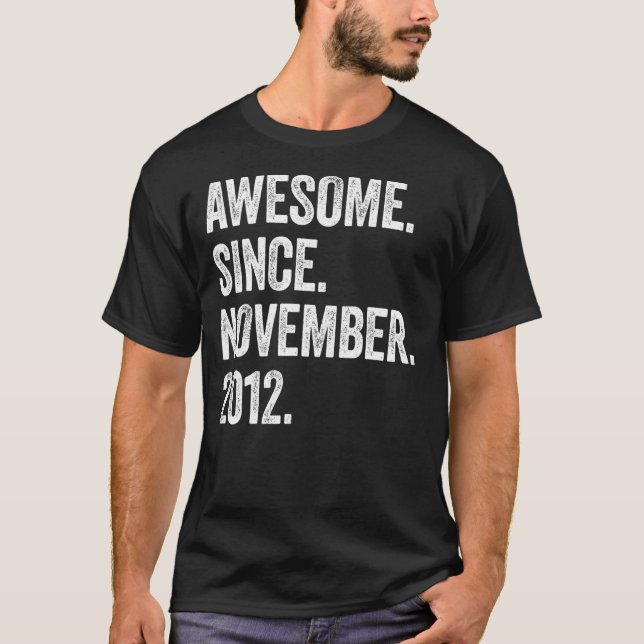 10 Years Old Awesome Since November 2012 10th Birt T-Shirt (Front)