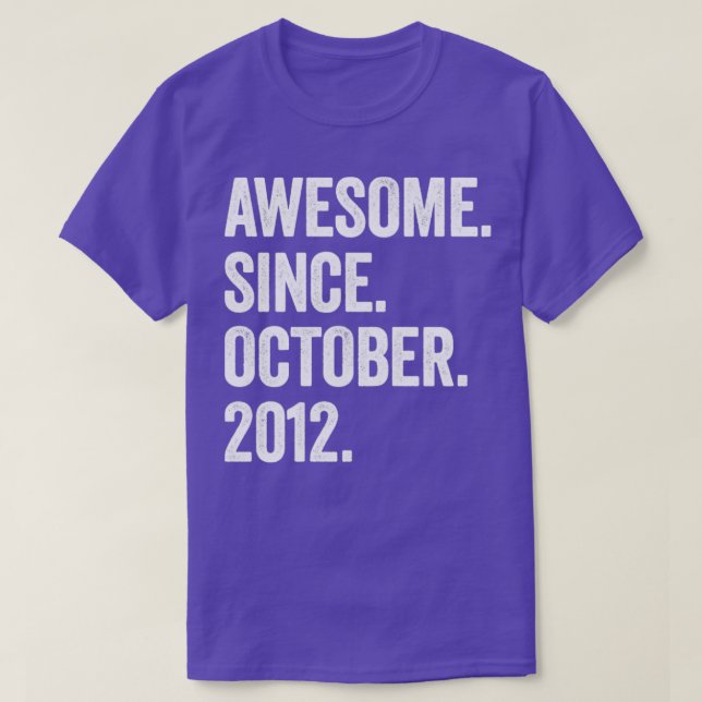 10 Years Old Awesome Since October 2012 10th Birth T-Shirt (Design Front)