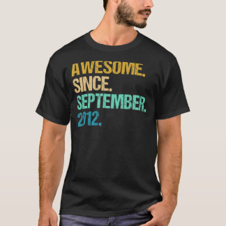 10 Years Old  Awesome Since September 2012 10th 9 T-Shirt