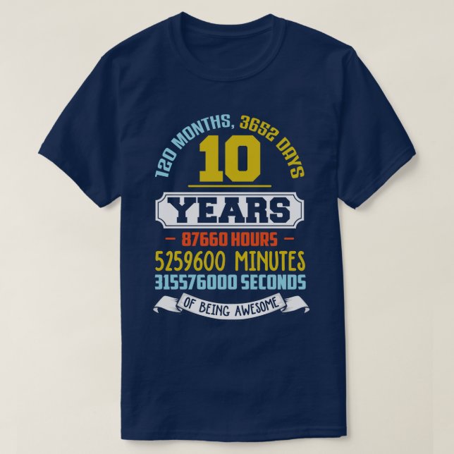 10 Years Old Being Awesome Birthday T-Shirt (Design Front)