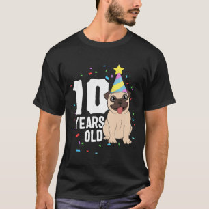 10 Years Old Birthday Pug Dog Lover Party 10th Bir T-Shirt