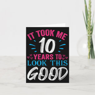 10 Years Old Birthday Quote Graphics Funny 10th B- Card