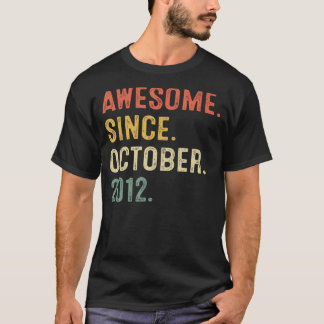 10 Years Old Gift Awesome Since October 2012 10th  T-Shirt
