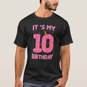 10 Years Old Gifts Funny Doughnut It's My 10th Bir T-Shirt