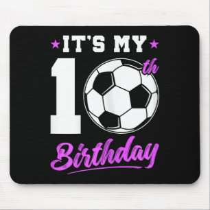 10 Years Old Girl 10th Birthday Gift Soccer Birthd Mouse Pad