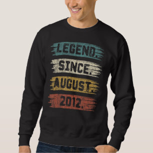 10 Years Old Legend Since August 2012 10th Birthd Sweatshirt