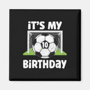10 Years Old Soccer 10th Birthday Player Kids B-da Magnet