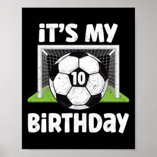 10 Years Old Soccer 10th Birthday Player Kids B-da Poster