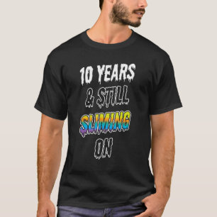 10 Years & Still Sliming On 10th Kids Slime Birthd T-Shirt