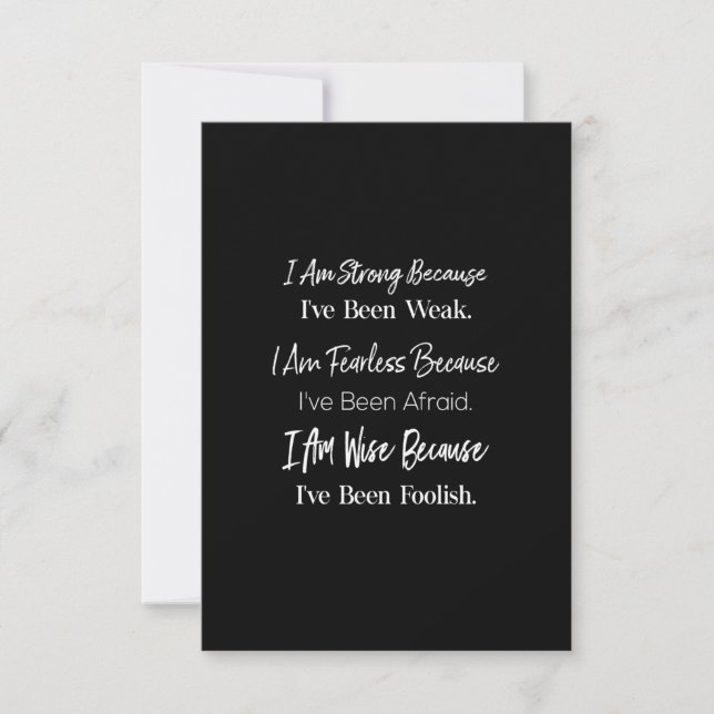 10i'm strong because i've been weak i'm fearless b thank you card (Front)