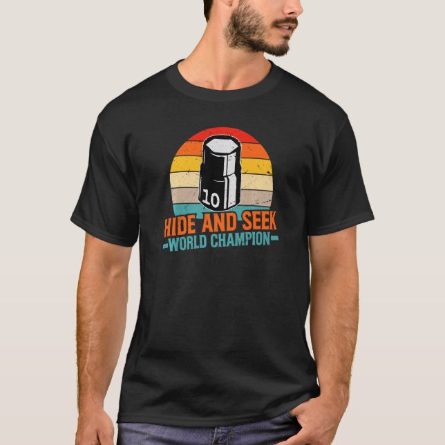 10mm Socket Missing  Hide And Seek World Champion  T-Shirt (Front)