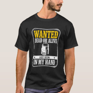 10MM Socket Wanted Poster Car Guy Funny Car Mechan T-Shirt