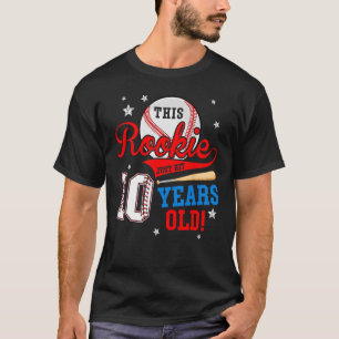 10th Baseball Birthday This Rookie Just Hit 10 Yea T-Shirt