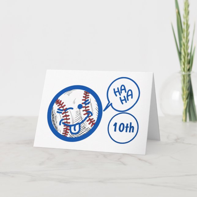 "10th" BASEBALL HUMOR AND A BIT OF BIRTHDAY HUMOR Card (Front)
