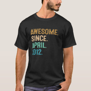10th Birthday 10 Year Old Awesome Since April 201 T-Shirt
