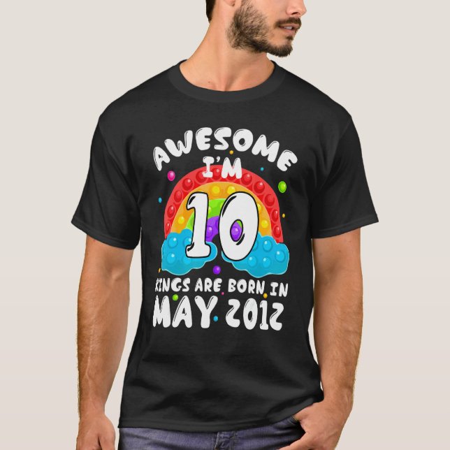 10th Birthday 10 Year Old Awesome Since May 2012 P T-Shirt (Front)