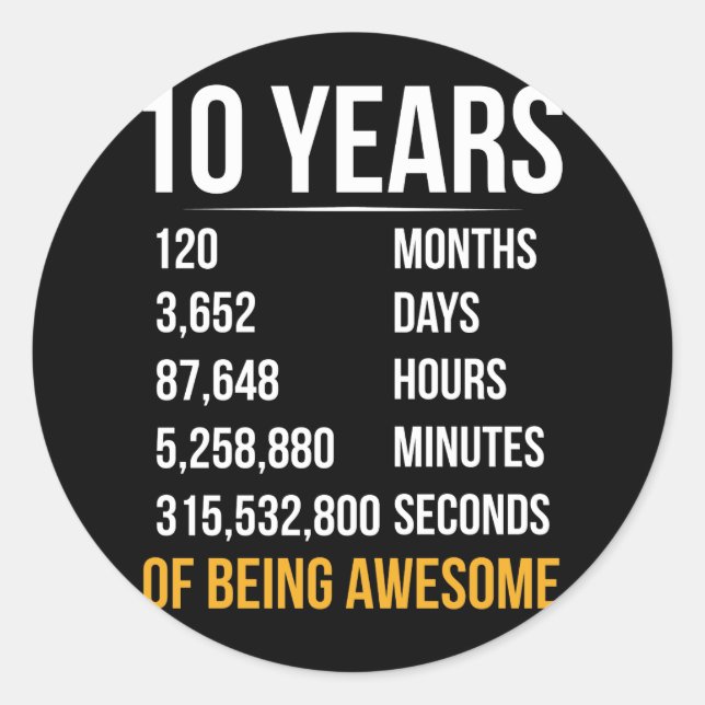 10th Birthday 10 Years Old Being Awesome Classic Round Sticker (Front)