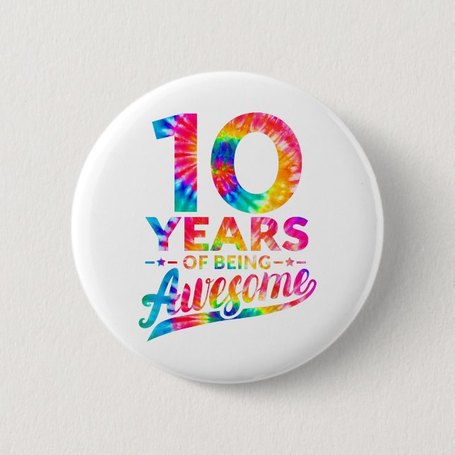 10th Birthday 10 Years Old Tie Dye Awesome Men Wom 6 Cm Round Badge (Front)