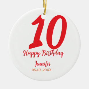10th birthday add name date year red template  ceramic ornament