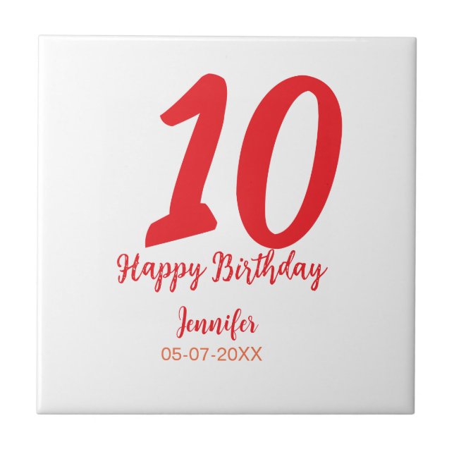 10th birthday add name date year red template  ceramic tile (Front)