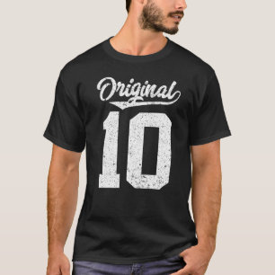 10th Birthday and Original ten T-Shirt