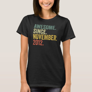 10th Birthday Awesome Since November 2012 10 Year T-Shirt