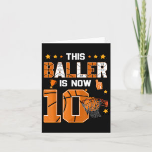 10th Birthday Basketball This Baller Is Now Ten Ye Card