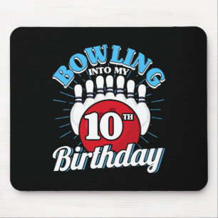 10th Birthday Bowling Theme Bowling Into Birthday Mouse Pad