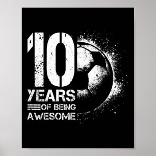 10th Birthday Boy Girl Soccer Player Football 10 Y Poster