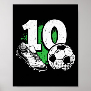 10th Birthday Boy Soccer Player Footll 10 Years Ol Poster