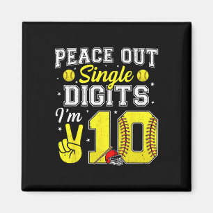 10th Birthday Boy Softll Peace Out Single Digits 1 Magnet