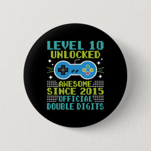 10th Birthday Boys Level 10 Unlocked Awesome Since 6 Cm Round Badge