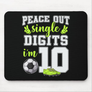 10th Birthday Boys Soccer Peace Out Single Digits Mouse Pad