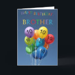 10th Birthday Card coloured balloons Brother<br><div class="desc">Created from an original Studio Porto Sabbia photo! This Coloured Balloons Birthday card is available as an age specific card ages 1 to 12,  in different languages,  for various specific (family) relations and as a Birthday Party Invitation.</div>