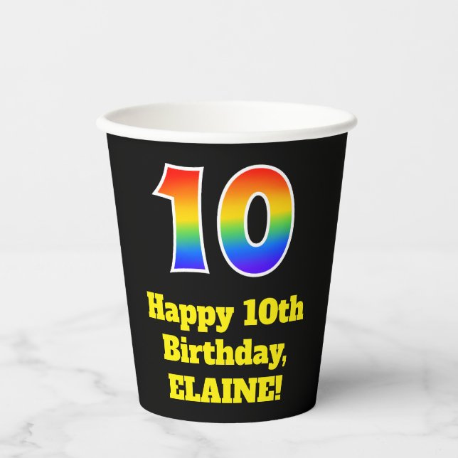 10th Birthday: Colourful, Fun, Exciting, Rainbow 1 Paper Cups (Front)
