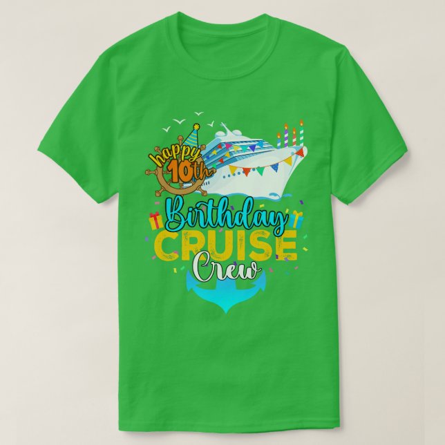 10th Birthday Cruise Crew T-Shirt (Design Front)