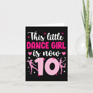 10th Birthday Dance Girl Ten Year Old Dancer  Card