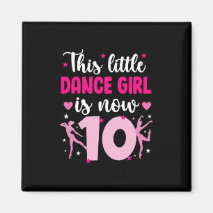 10th Birthday Dance Girl Ten Year Old Dancer  Magnet