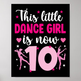 10th Birthday Dance Girl Ten Year Old Dancer Poster