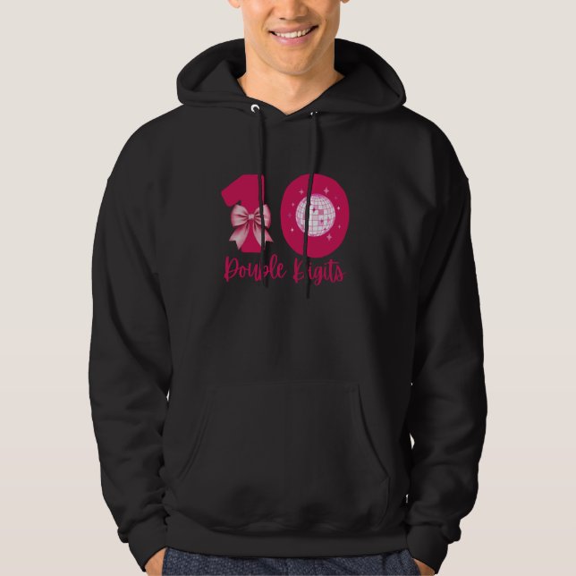10th Birthday Double Digit 10 Year Old Girl Milest Hoodie (Front)