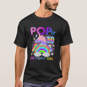 10Th Birthday Fidget Toy Pop It Birthday Girl 10 Y T-Shirt